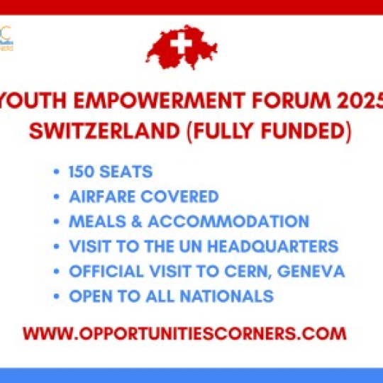 Youth Empowerment Forum 2025 in Geneva, Switzerland (Fully Funded)